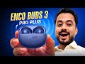 Reality of Oppo Enco Buds 3 PRO +  | Best TWS earbuds under 2000 ?