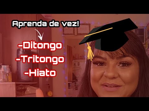 DITONGO, TRITONGO E