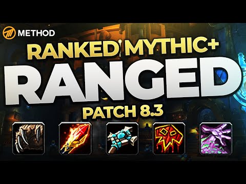 The BEST Mythic+ Ranged in 8.3? Top Ranked Classes & Specs | Method
