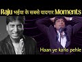 Best moments of raju srivastava  filmybyte