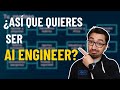 ¡Esta es la mejor ruta para volverte AI Engineer!