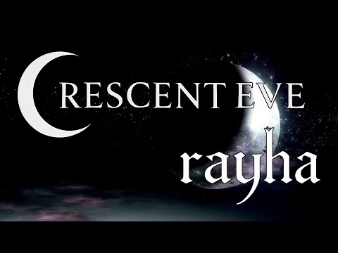 Rayha CRESCENT EVE Lyrics Video