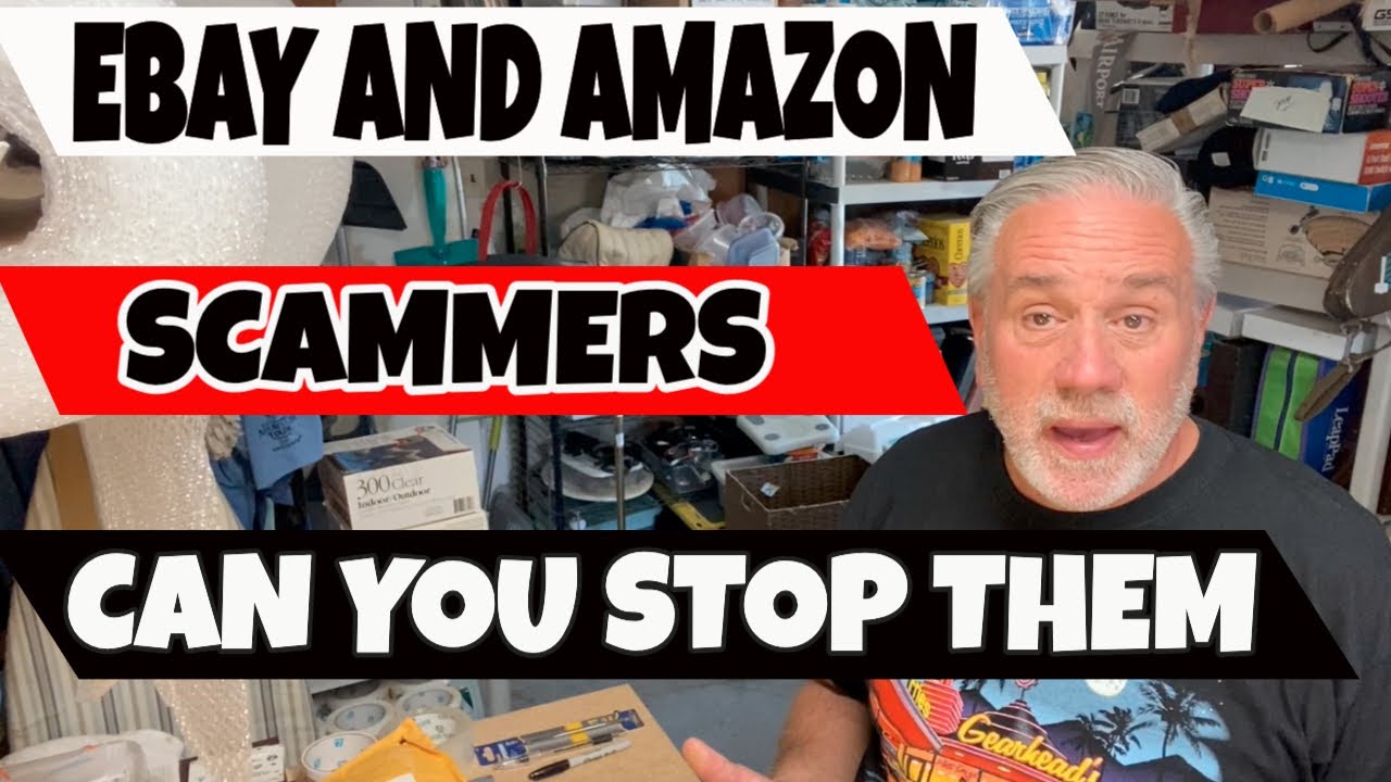 Ebay And Amazon Scammers Can They Be Stopped? (SCAMS) Plus things  we sold on EBAY.