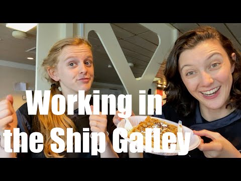My Mercy Ship Adventure #73 -- Working in the Ship Galley