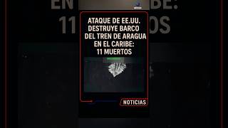 🚨Trump confirma ataque en el Caribe: EE.UU. hunde barco del Tren de Aragua #NoticiasEnSegundos #USA