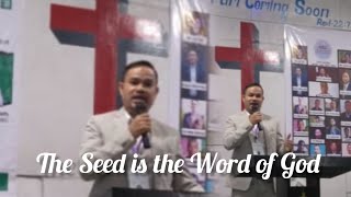 The Seed is the Word of God ( Nagamese sermon) Richard mech.