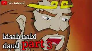 kisah nabi daud melawan jalud part 3