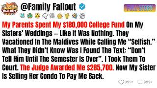 My Parents Spent My $180,000 College Fund On My Sisters’ Weddings — Like It Was... Reddit Stories.