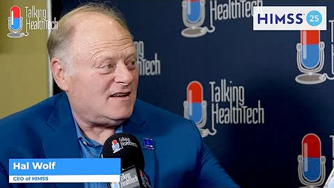 HIMSS 2025: Hal Wolf, HIMSS