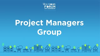 Project Managers Group - 2020 Virtual DLF Forum