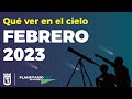 FEBRERO 2023 | Qué ver en el cielo