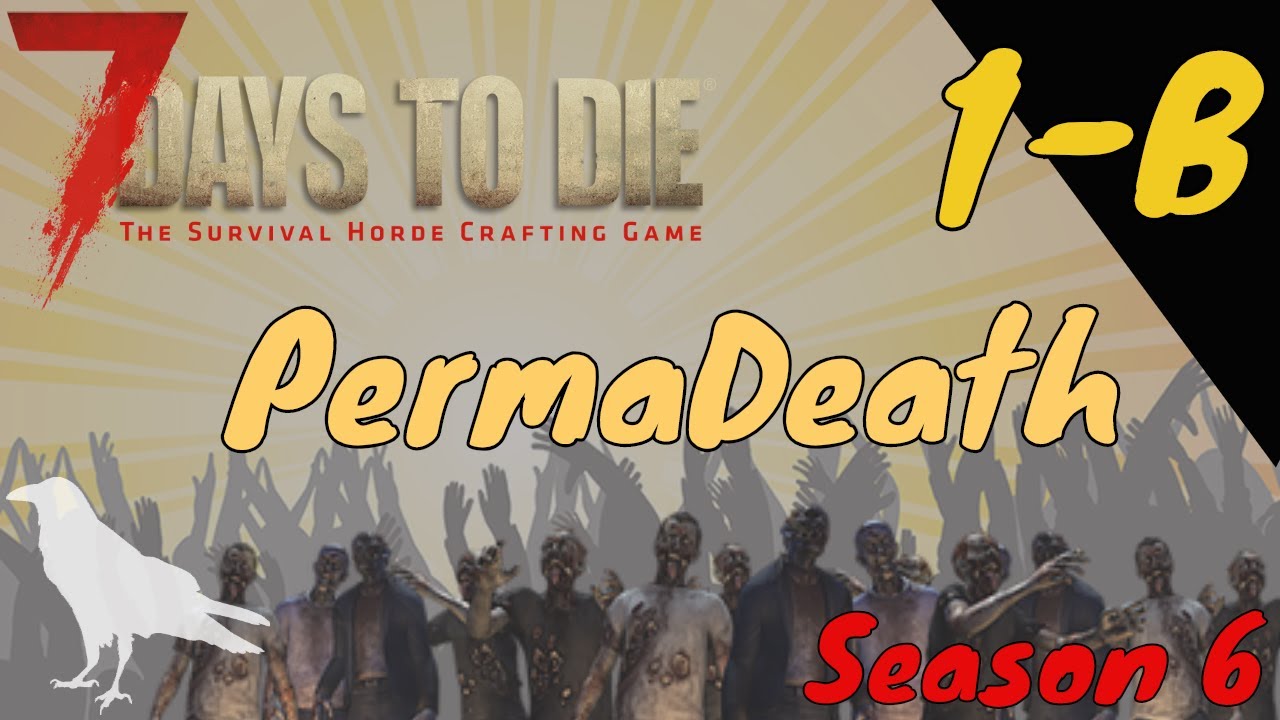 7 Days To Ps4 Perma Season 7 Days To Ps4 Perma Season