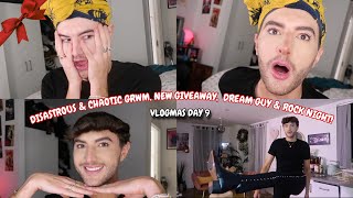 A Disastrous &amp; Chaotic GRWM, NEW GIVEAWAY, Dream Guy &amp; Rock Night Out - VLOGMAS DAY 9