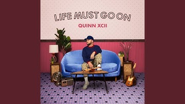 Life Must Go On