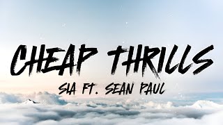 Sia - Cheap Thrills (𝐋𝐲𝐫𝐢𝐜𝐬) ft. Sean Paul