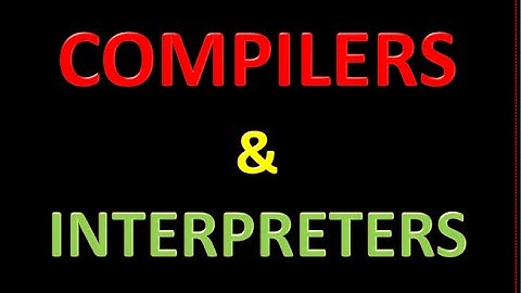 Programming Concepts - Compilers & Interpreters