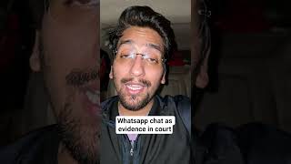 WhatsApp chat as evidence in court ? #whatsapp #whatsappchat #court #legal #law #lawyer #lawstudents