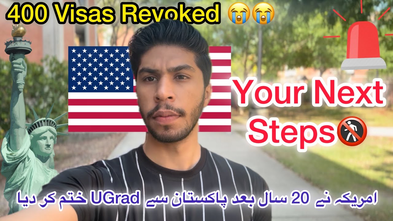 Pakistan Undergraduate Exchange program finished? || Trump Revoked 400 Student Visas