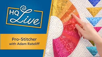 HQ Live with Adam Rateliff - Pro-Stitcher