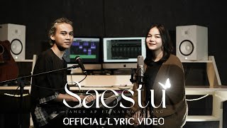 James AP Ft. Nanda Sayang - Saestu  (Video Lirik Official)