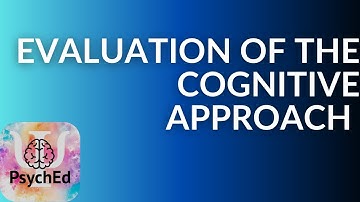 Evaluation of the cognitive approach