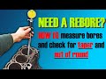 DIY CYLINDER BORE CHECK: How to measure OUT OF ROUND, TAPER, and REBORE size - STEP BY STEP GUIDE