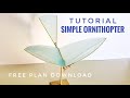 TUTORIAL SIMPLE ORNITHOPTER