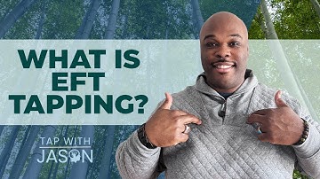 EFT Tapping 101: Understanding the Basics of This Powerful Energy Therapy