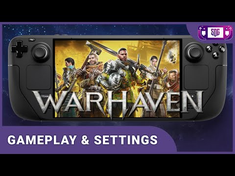 Warhaven Steam Deck Gameplay & Best Settings