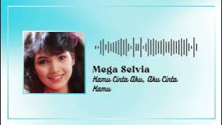 Mega Selvia - Kamu Cinta Aku, Aku Cinta Kamu
