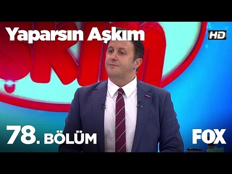 Yaparsın Aşkım 78. Bölüm İzle