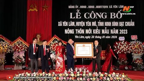 Yên Lâm đón Bằng công nhận xã đạt chuẩn nông thôn mới kiểu mẫu
