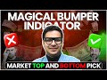Bumper strategy - Super indicator strategy | Market top and market bottom - How to spot? |