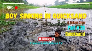Boy Sinking in Quicksand || Quicksand #survival #adventure #quicksand