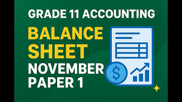 Grade 11 2024 November Paper 1 Balance sheet & Trade & Receivables Note