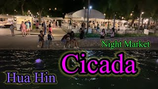 Cicada Night Market Revisited Hua Hin Thailand 🇹🇭 