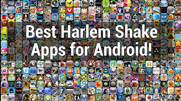 The Best Harlem Shake Apps for Android