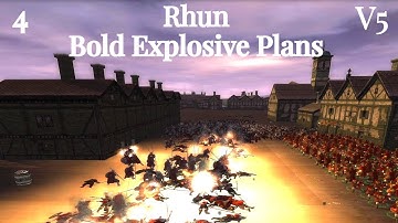 DaC V5 - Easterlings of Rhun 4: Bold Explosive Plans