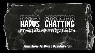 HAPUS CHATTING - DANDY BARKATI - AKSO PRASETYO REMIX (DISKO TANAH)