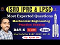 ISRO IPRC LPSC Most Expected Paper Practice Series 2023 | Lec -6 | MECHANICAL MCQ PRACTICE SESSION