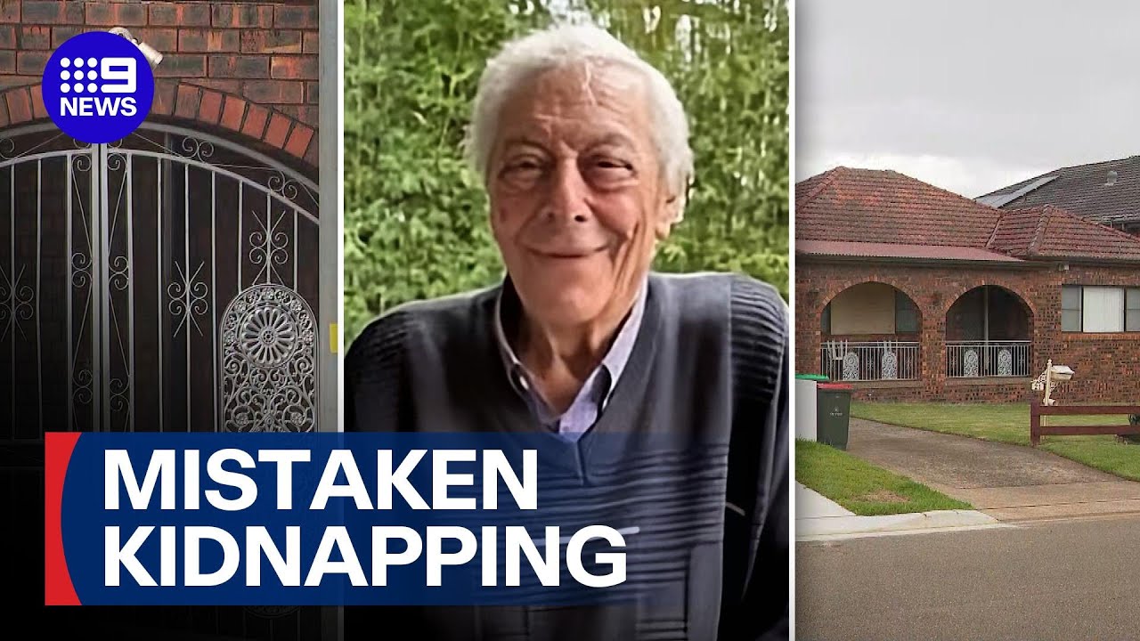 85-year-old Sydney man kidnapped by mistake | 9 News Australia