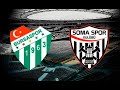 Bursaspor 22 somaspor gol cenk ahin