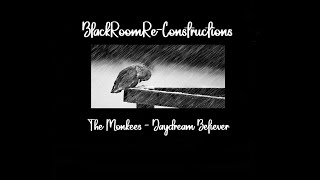 Daydream Believer (BlackRoomRe-Construction) - The Monkees