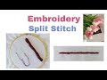 Split Stitch - Hand Embroidery for Beginners