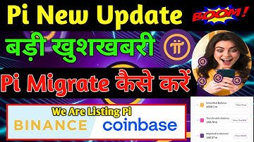 Pi New Update | Pi Migrate to Mainnet कैसे करें | Pi Big Event Singapore | Pi Price Prediction | #Pi