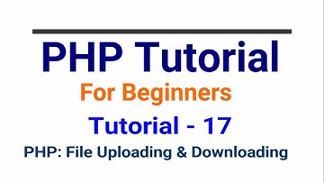 PHP tutorial in Hindi part - 17 - PHP Files Upload & Downlaoding | Any file upload/download in php