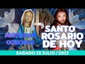 SANTO ROSARIO DE HOY Sábado 23 Julio 2022 MISTERIOS GOZOSOS