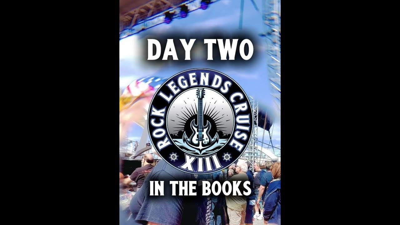 Rock Legends Cruise Day 2