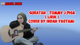 SURATAN - TOMMY J PISA ( LIRIK ) COVER BY INDAH YASTAMI