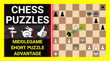Chess Puzzles to Practice. Themes: Middlegame, Short puzzle, Advantage. Learn Chess